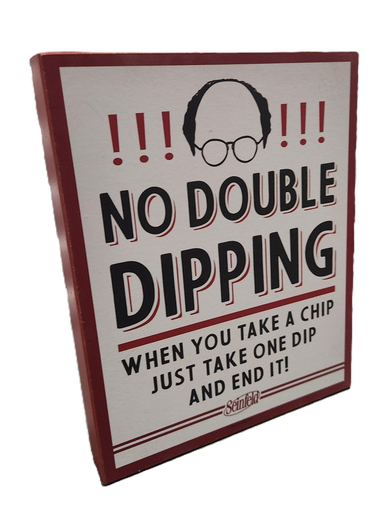 Seinfeld Quote Wall Art – “No Double Dipping” Funny Wood Sign TV Show Decor - Unrestricted Goods